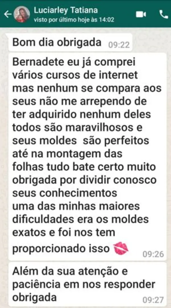 Depoimento da aluna Luciarley Tatiana sobre os moldes do curso